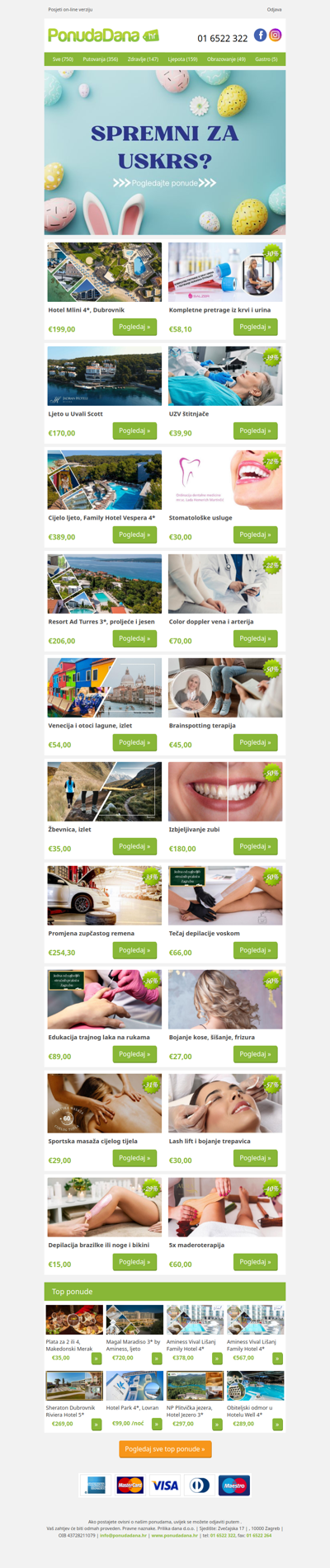 ✔ Hotel Mlini 4, Dubrovnik | Kompletne pretrage iz krvi i urina | Ljeto u Uvali Scott | UZV štitnjače | Cijelo ljeto, Family Hotel Vespera 4 | Stomatološke usluge | Resort Ad Turres 3, proljeće i jesen