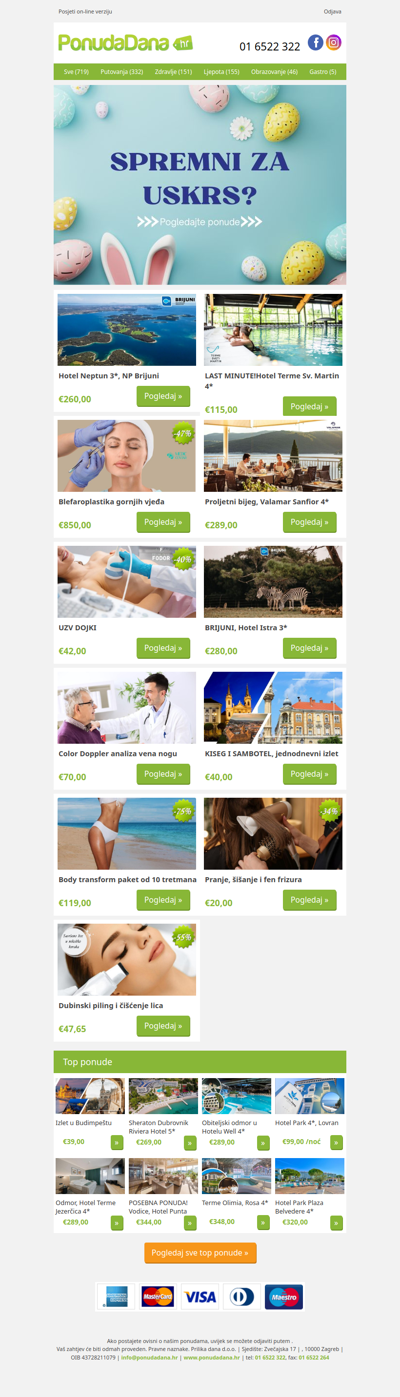 ✔ Hotel Neptun 3, NP Brijuni | LAST MINUTE!Hotel Terme Sv. Martin 4 | Blefaroplastika gornjih vjeđa | Proljetni bijeg, Valamar Sanfior 4 | UZV DOJKI | BRIJUNI, Hotel Istra 3 | Color Doppler analiza vena nogu