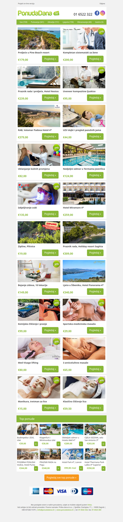 ✔ Proljeće u Pine Beach resort | Kompletan sistematski za žene | Praznik rada i proljeće, Hotel Nestos | Uveneer kompozitne ljuskice | RAB, Valamar Padova Hotel 4 | UZV dojki i pregled pazušnih jama | Uklanjanje kožnih promjena