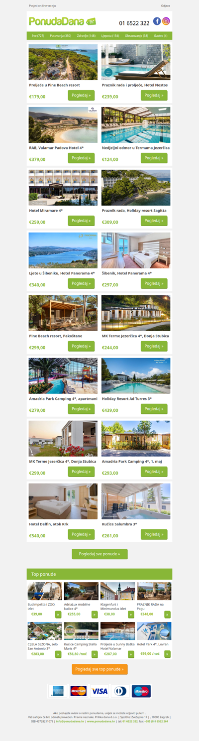 ✔ Proljeće u Pine Beach resort | Praznik rada i proljeće, Hotel Nestos | RAB, Valamar Padova Hotel 4 | Nedjeljni odmor u Termama Jezerčica | Hotel Miramare 4 | Praznik rada, Holiday resort Sagitta | Ljeto u Šibeniku, Hotel Panorama 4