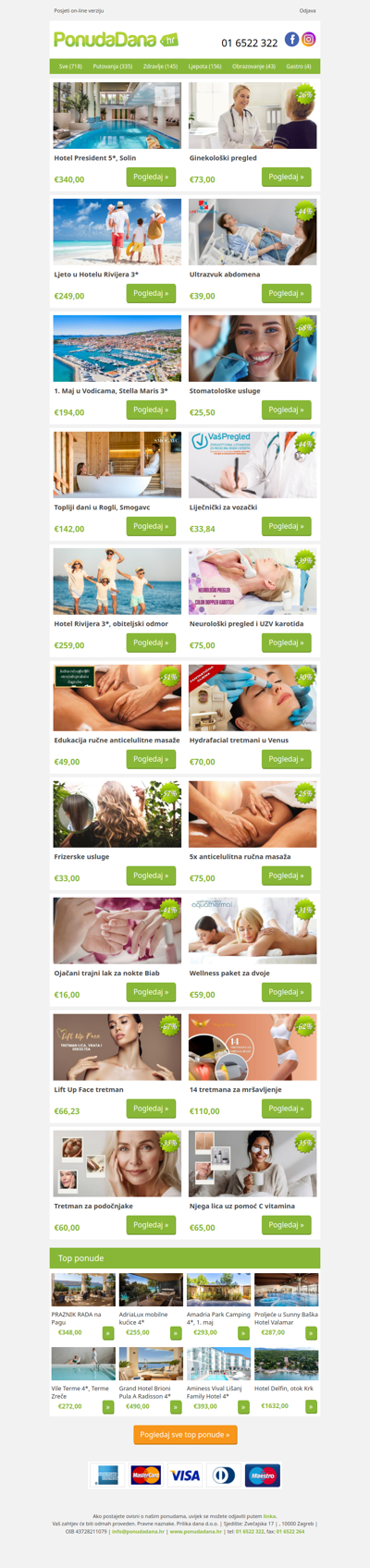 ✔ Hotel President 5, Solin | Ginekološki pregled | Ljeto u Hotelu Rivijera 3 | Ultrazvuk abdomena | 1. Maj u Vodicama, Stella Maris 3 | Stomatološke usluge | Topliji dani u Rogli, Smogavc