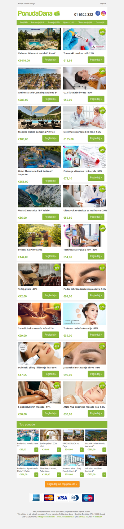 ✔ Valamar Diamant Hotel 4, Poreč | Tumorski marker m/ž -22% | Aminess Style Camping Avalona 5 | UZV štitnjače i vrata -30% | Mobilne kućice Camping Plitvice | Sistematski pregled za žene -56% | Hotel Thermana Park Laško 4 Superior