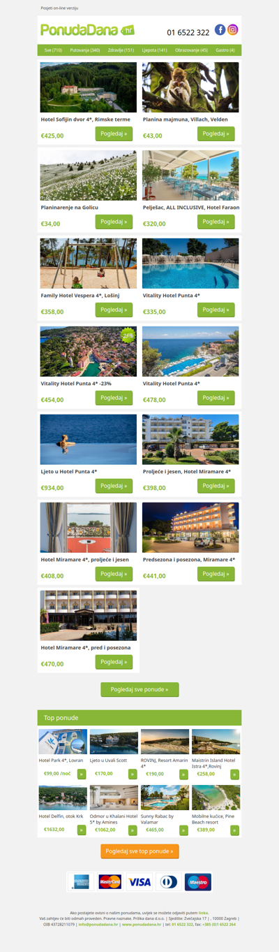 ✔ Hotel Sofijin dvor 4, Rimske terme | Planina majmuna, Villach, Velden | Planinarenje na Golicu | Pelješac, ALL INCLUSIVE, Hotel Faraon | Family Hotel Vespera 4, Lošinj | Vitality Hotel Punta 4 | Vitality Hotel Punta 4 -23%