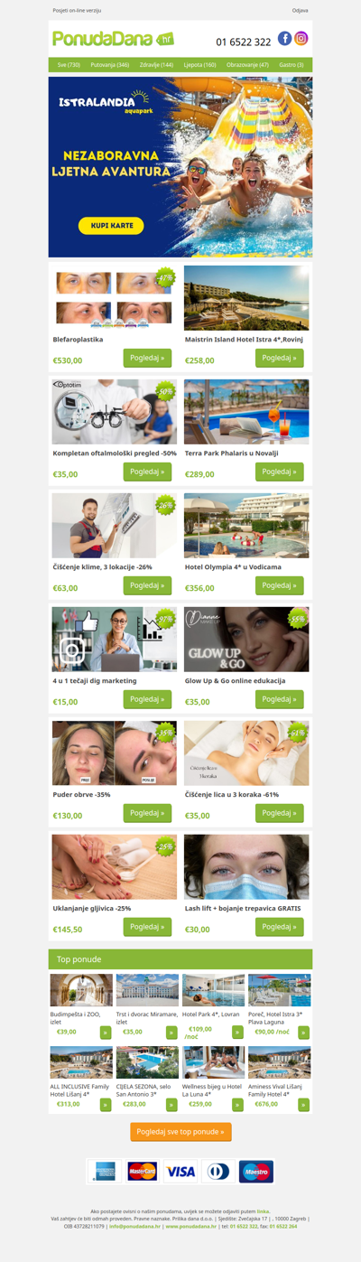 ✔ Blefaroplastika | Maistrin Island Hotel Istra 4,Rovinj | Kompletan oftalmološki pregled -50% | Terra Park Phalaris u Novalji | Čišćenje klime, 3 lokacije -26% | Hotel Olympia 4 u Vodicama | 4 u 1 tečaji dig marketing