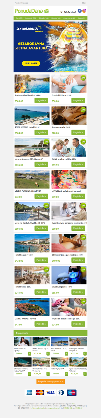 ✔ Aminess Vival Port9 4 -30% | Pregled fizijatra -29% | ŠPICA SEZONE! Hotel Val 3 | Aroma masaža -30% | Ljeto u Aminess Alfir Hotelu 4 | EMNG analiza mišića -40% | VELIKA PLANINA, SLOVENIJA