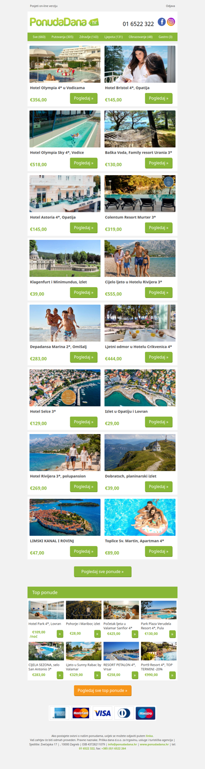 ✔ Hotel Olympia 4 u Vodicama | Hotel Bristol 4, Opatija | Hotel Olympia Sky 4, Vodice | Baška Voda, Family resort Urania 3 | Hotel Astoria 4, Opatija | Colentum Resort Murter 3 | Klagenfurt i Minimundus, izlet