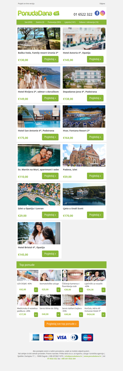 ✔ Baska Voda, Family resort Urania 3 | Hotel Astoria 4, Opatija | Hotel Rivijera 3, odmor s doruckom | Depadanse Jona 4, Podstrana | Hotel San Antonio 4, Podstrana | Hvar, Fontana Resort 2