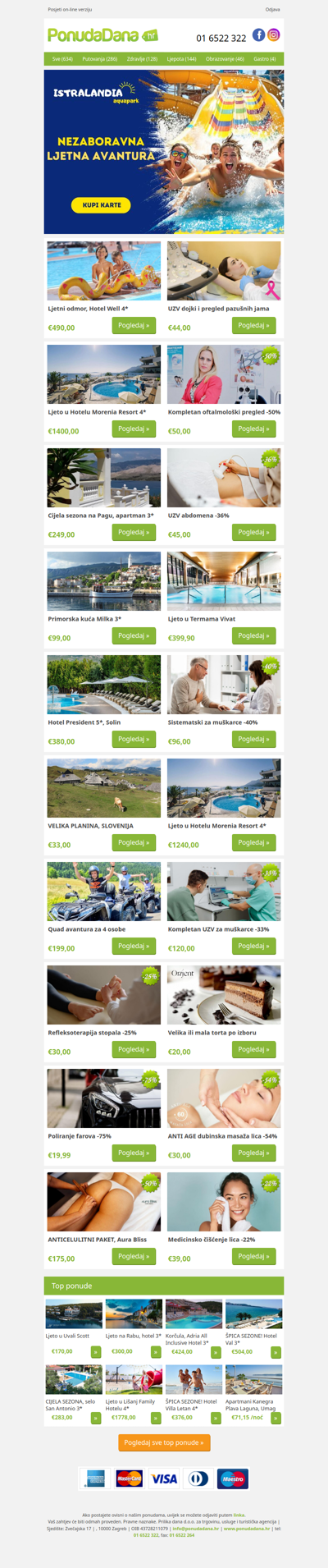 ✔ Ljetni odmor, Hotel Well 4 | UZV dojki i pregled pazušnih jama | Ljeto u Hotelu Morenia Resort 4 | Kompletan oftalmološki pregled -50% | Cijela sezona na Pagu, apartman 3 | UZV abdomena -36% | Primorska kuća Milka 3