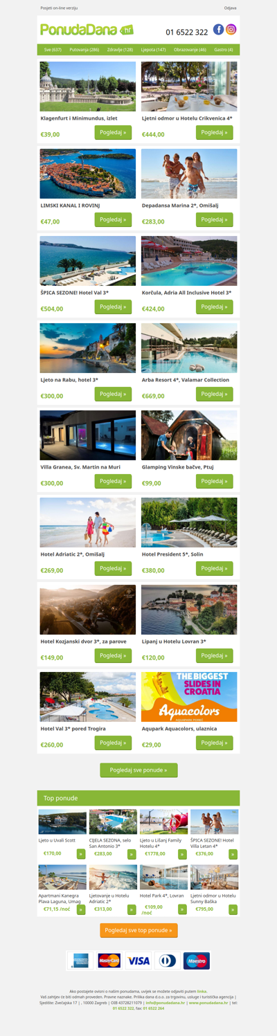 ✔ Klagenfurt i Minimundus, izlet | Ljetni odmor u Hotelu Crikvenica 4 | LIMSKI KANAL I ROVINJ | Depadansa Marina 2, Omišalj | ŠPICA SEZONE! Hotel Val 3 | Korčula, Adria All Inclusive Hotel 3 | Ljeto na Rabu, hotel 3