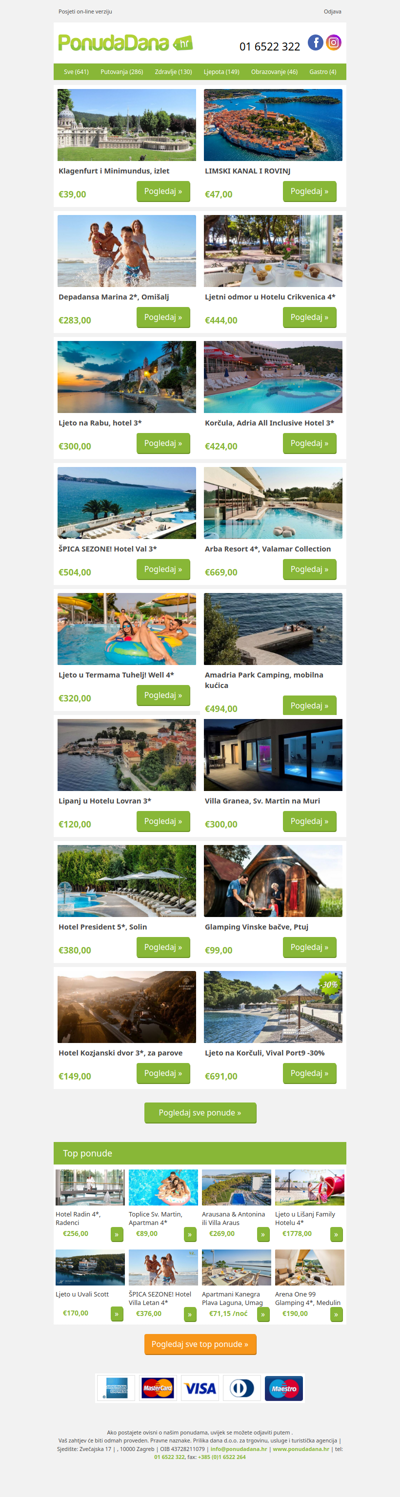 ✔ Klagenfurt i Minimundus, izlet | LIMSKI KANAL I ROVINJ | Depadansa Marina 2, Omišalj | Ljetni odmor u Hotelu Crikvenica 4 | Ljeto na Rabu, hotel 3 | Korčula, Adria All Inclusive Hotel 3 | ŠPICA SEZONE! Hotel Val 3