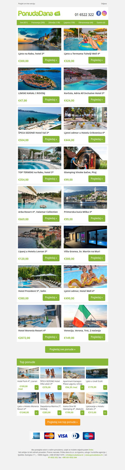 ✔ Ljeto na Rabu, hotel 3 | Ljeto u Termama Tuhelj! Well 4 | LIMSKI KANAL I ROVINJ | Korčula, Adria All Inclusive Hotel 3 | ŠPICA SEZONE! Hotel Val 3 | Ljetni odmor u Hotelu Crikvenica 4 | TOP TERMINI na Rabu, hotel 3