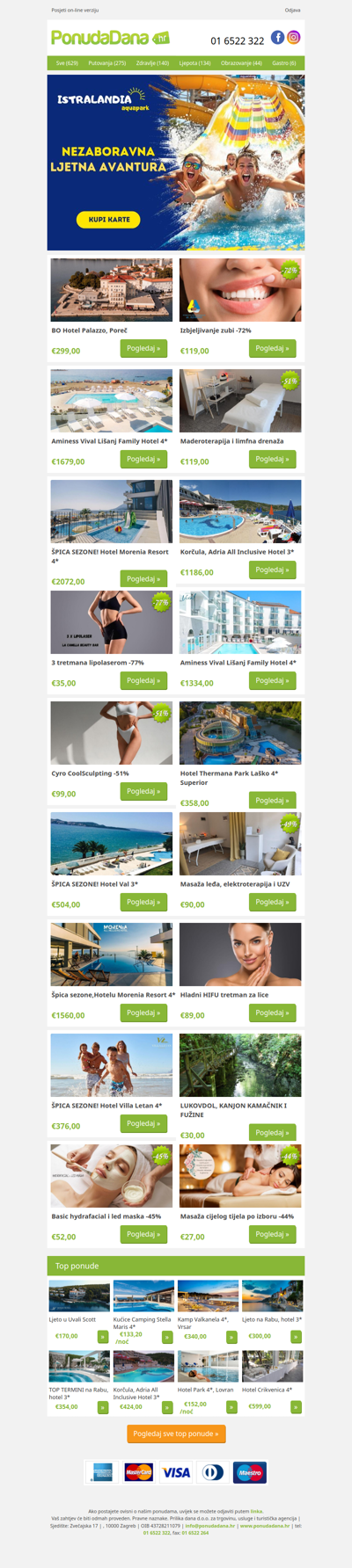 ✔ BO Hotel Palazzo, Poreč | Izbjeljivanje zubi -72% | Aminess Vival Lišanj Family Hotel 4 | Maderoterapija i limfna drenaža | ŠPICA SEZONE! Hotel Morenia Resort 4 | Korčula, Adria All Inclusive Hotel 3 | 3 tretmana lipolaserom -77%
