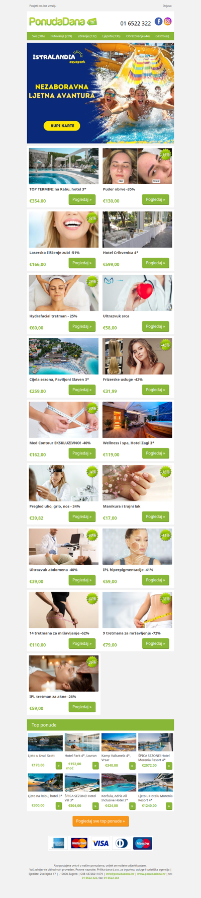 ✔ TOP TERMINI na Rabu, hotel 3 | Puder obrve -35% | Lasersko čišćenje zubi -51% | Hotel Crikvenica 4 | Hydrafacial tretman - 25% | Ultrazvuk srca | Cijela sezona, Paviljoni Slaven 3