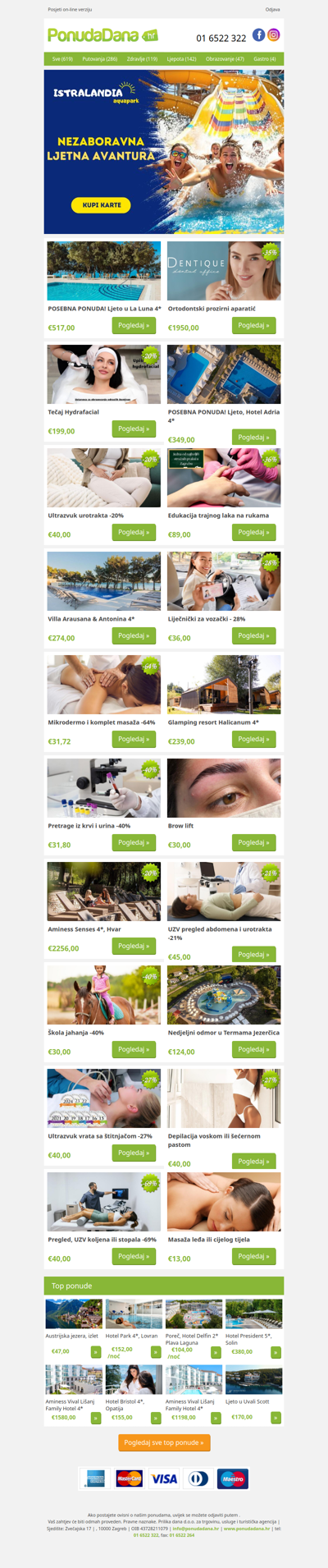 ✔ POSEBNA PONUDA! Ljeto u La Luna 4 | Ortodontski prozirni aparatić | Tečaj Hydrafacial | POSEBNA PONUDA! Ljeto, Hotel Adria 4 | Ultrazvuk urotrakta -20% | Edukacija trajnog laka na rukama | Villa Arausana  Antonina 4