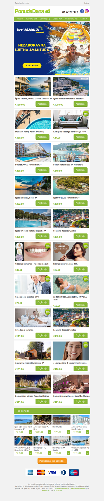 ✔ Špica sezone,Hotelu Morenia Resort 4 | Ljeto u Hotelu Morenia Resort 4 | Maistrin Kamp Polari 4 Rovinj | Kemijsko čišćenje namještaja -48% | POSTSEZONA, Hotel Hvar 3 | Beach Hotel Plaža 3, Makarska | Ljeto na Rabu, hotel 3