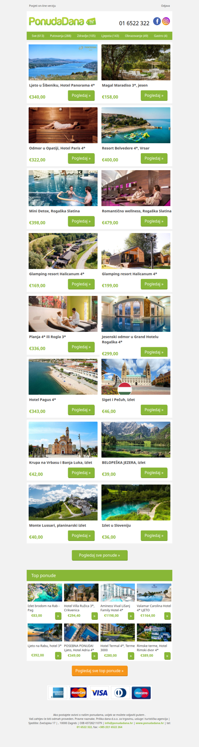 ✔ Ljeto u Šibeniku, Hotel Panorama 4 | Magal Maradiso 3, jesen | Odmor u Opatiji, Hotel Paris 4 | Resort Belvedere 4, Vrsar | Mini Detox, Rogaška Slatina | Romantično wellness, Rogaška Slatina | Glamping resort Halicanum 4