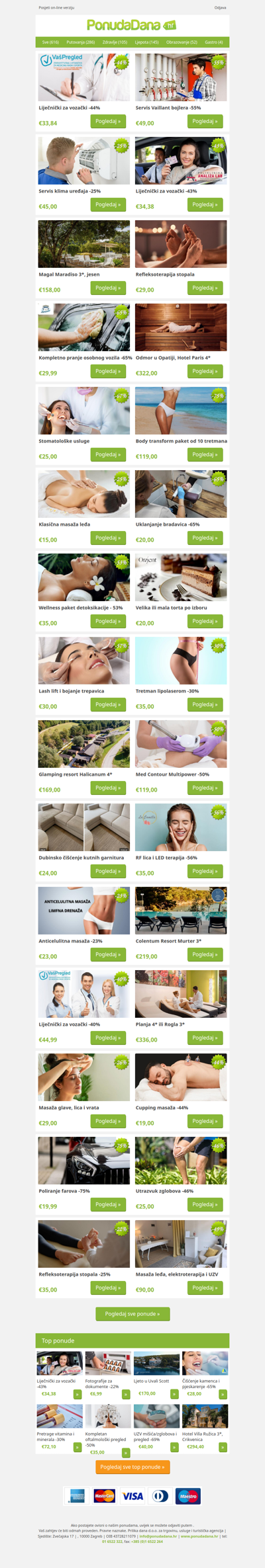 ✔ Liječnički za vozački -44% | Servis Vaillant bojlera -55% | Servis klima uređaja -25% | Liječnički za vozački -43% | Magal Maradiso 3, jesen | Refleksoterapija stopala | Kompletno pranje osobnog vozila -65%