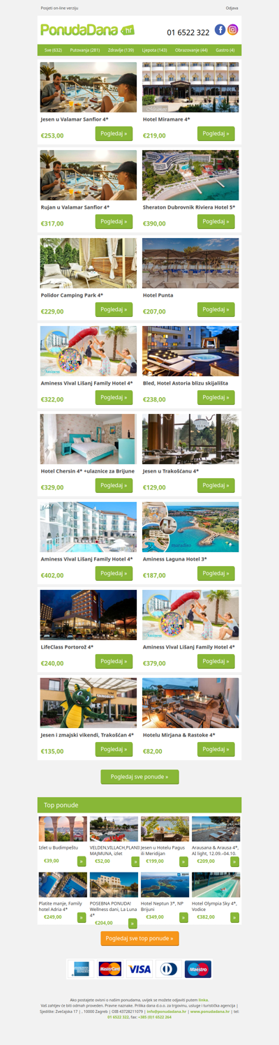 ✔ Jesen u Valamar Sanfior 4 | Hotel Miramare 4 | Rujan u Valamar Sanfior 4 | Sheraton Dubrovnik Riviera Hotel 5 | Polidor Camping Park 4 | Hotel Punta | Aminess Vival Lišanj Family Hotel 4