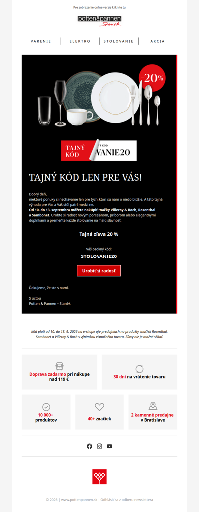 Máme pre Vás tajnú výhodu 20 % na krásne stolovanie.