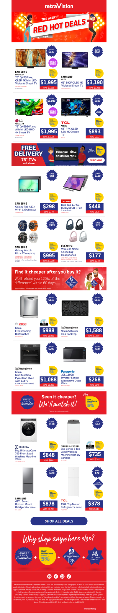 Save hundreds on select Samsung 4k TVs, Bosch Dishwashers, Westinghouse Ovens & heaps more!
