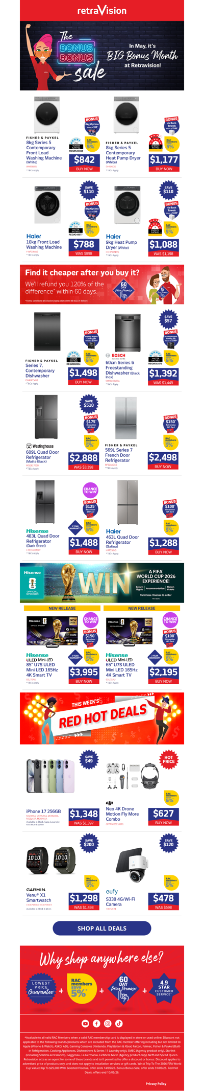 Shop bonus offers on Fisher & Paykel Laundry, Westinghouse Fridges, Hisense 4K TVs and more!