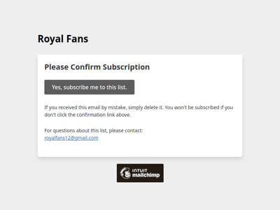 Royal Fans: Please Confirm Subscription