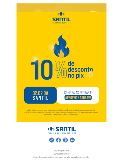 O 02/02 DA SANTIL COMEÇOU! 10% DE DESCONTO NO PIX. Confira as regras e Aproveite Agora!
