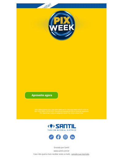 Último dia para garantir 10% de desconto no Pix Week Santil. Aproveite!