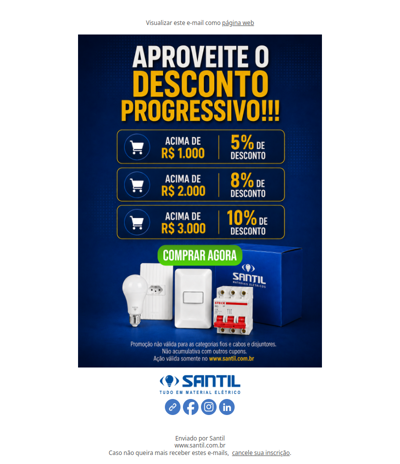 ATÉ 10% DE DESCONTO NA SANTIL. APROVEITE O DESCONTO PROGRESSIVO!