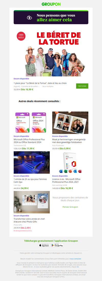 L'offre que tu as vue est toujours dispo !