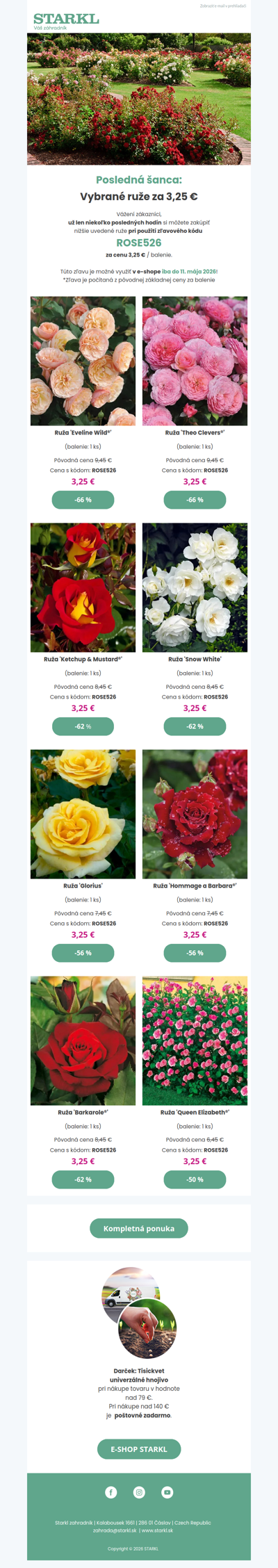 Posledná šanca 🌹 Zľavový kód: ROSE526