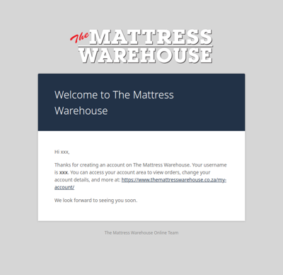 Your The Mattress Warehouse account has been created!