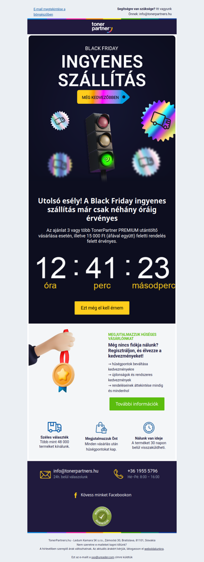 Ingyenes szállítás már 15 000 Ft értékű vásárlástól, vagy...