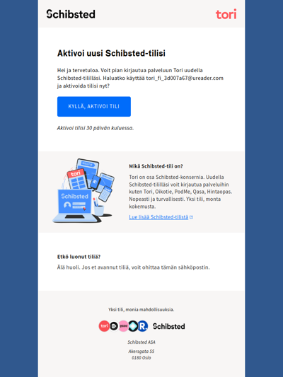 Aktivoi uusi Schibsted-tilisi