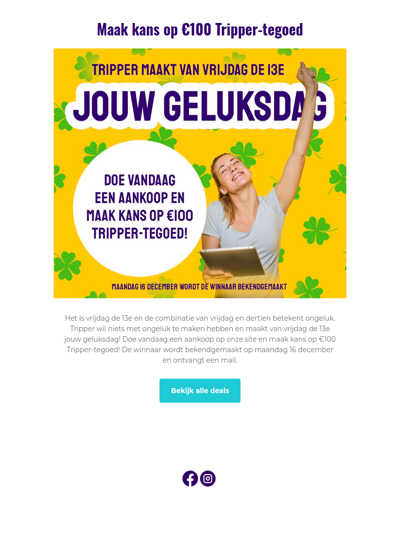 Maak kans op €100 Tripper-tegoed! 🍀