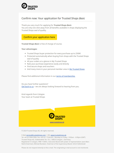 Confirm now: Your application for Trusted Shops Basic