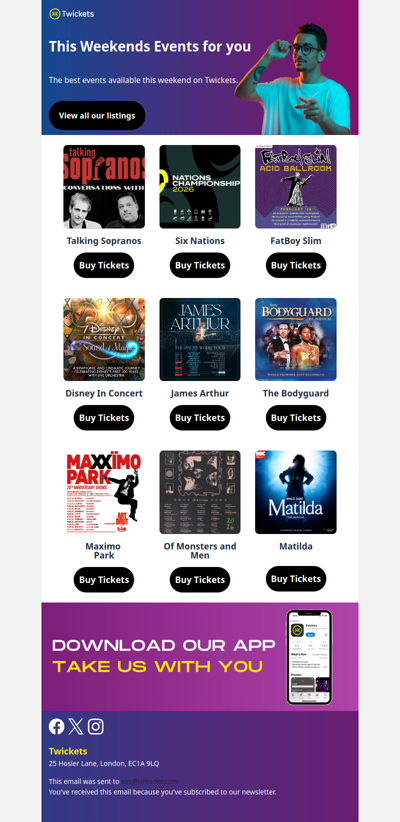 Hi , tickets are available for FatBoy Slim, Six Nations and more this weekend 😎