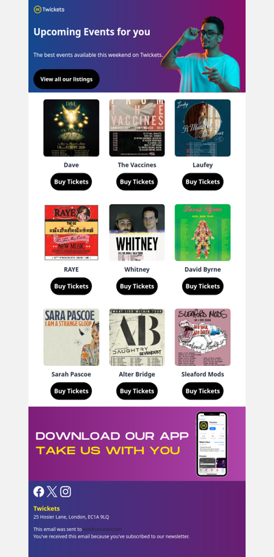 Hi , tickets are available for RAYE, David Byrne, Dave and more this weekend 😎