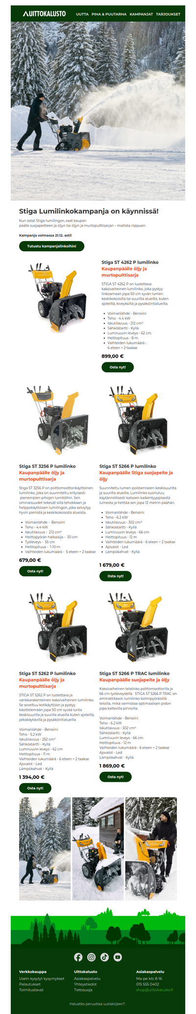 Stiga lumilingon ostajalle varustepaketti kaupan päälle!