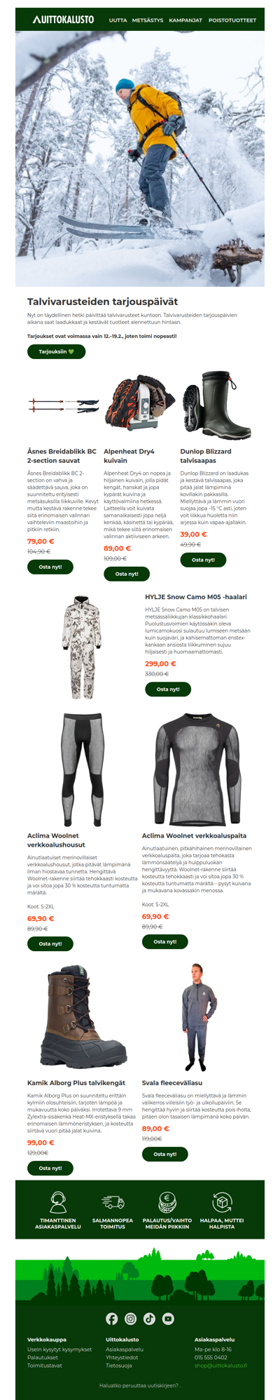 Nyt lähtee edullisesti talvivarusteita!