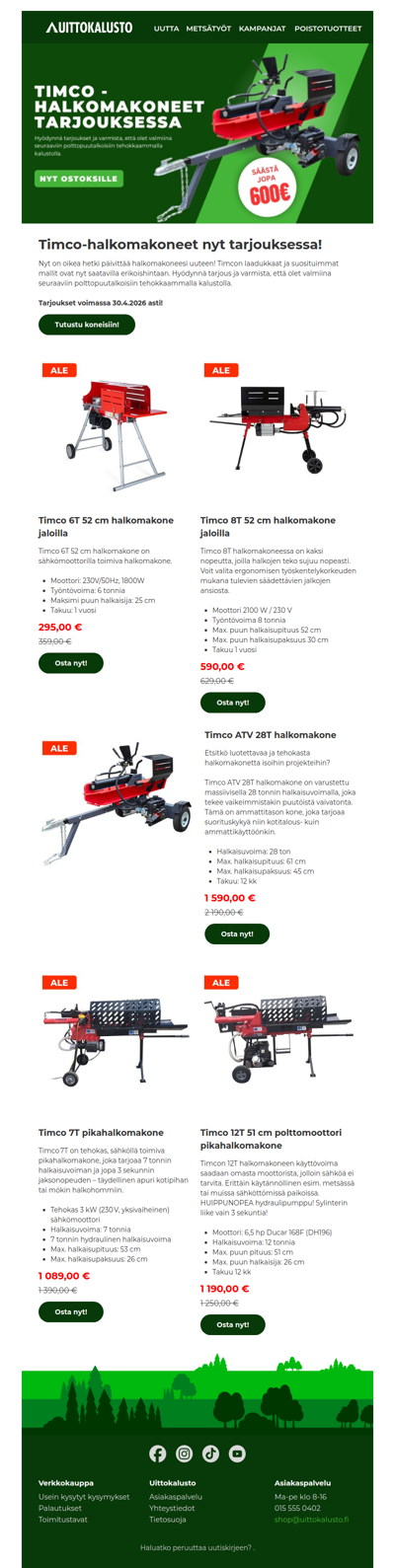 Timco-halkomakoneet nyt tarjouksessa!