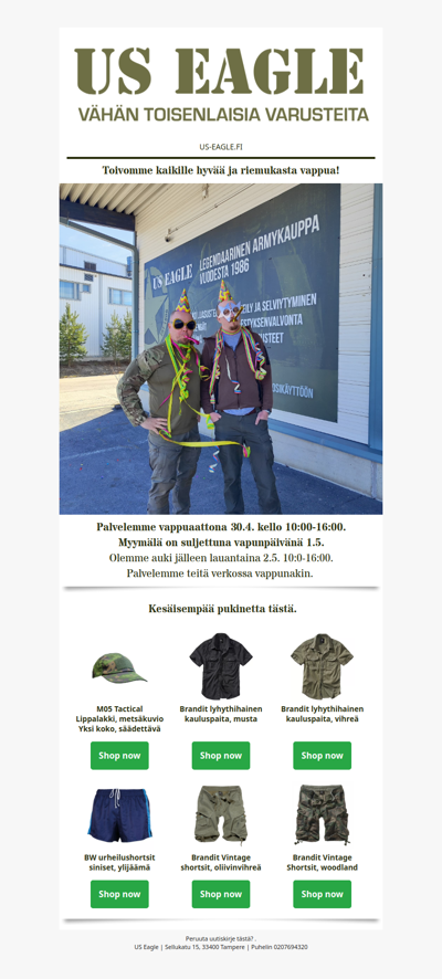 Hyvää vappua US Eaglesta! 🎉 Näin olemme auki...