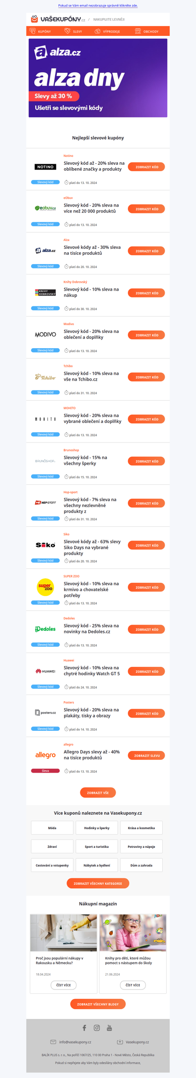 Slevové kupóny od Eobuv - 20% | Knihydobrovsky - 10% | Alza - 30% | Notino - 20% | Modivo - 20% | Tchibo - 10% | Mohito - 20% | Siko - 63% a další