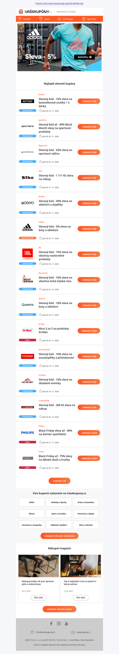 Slevové kupóny od Notino - 15% | Sportano - 40% | Siko - 1111 Kč | Myprotein - 42% | Modivo - 50% | Queens - 10% | Bestdrink - 10% | Adidas - 5% a další