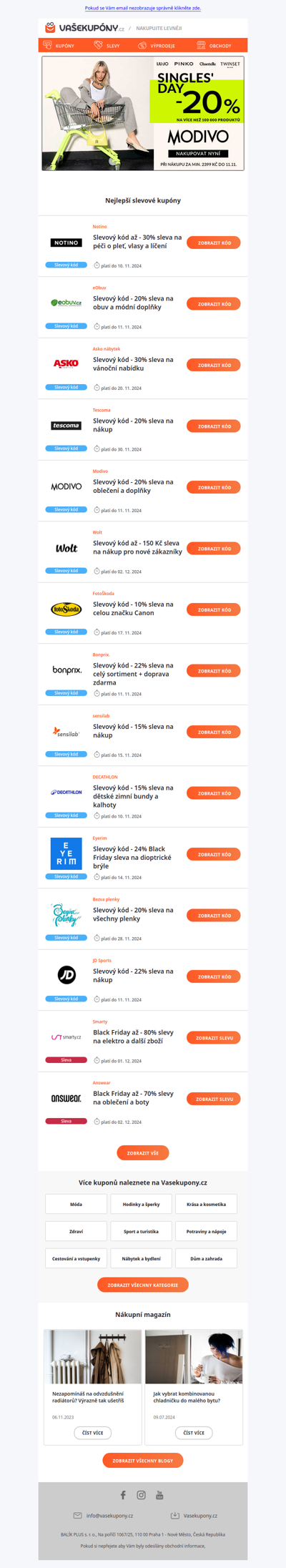 Slevové kupóny od Eobuv - 20% | Notino - 30% | Asko - 30% | Modivo - 20% | Tescoma - 20% | Decathlon - 15% | Bonprix - 22% | Eyerim - 24% a další