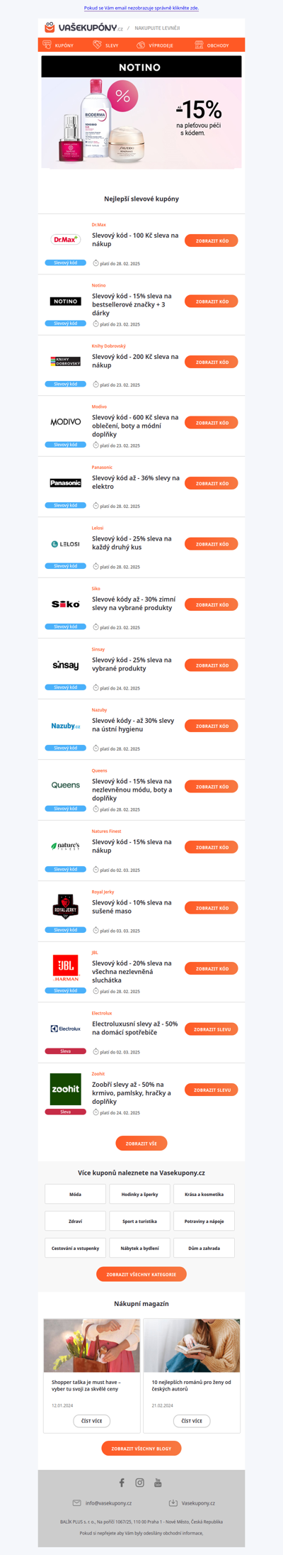 Slevové kupóny od Drmax - 100 Kč | Modivo - 600 Kč | Notino - 15% | Panasonic - 36% | Sinsay - 25% | Knihydobrovsky - 200 Kč | Queens - 15% | Siko - 30% a další