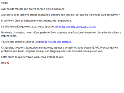 Más de 200 prendas nuevas te esperan.