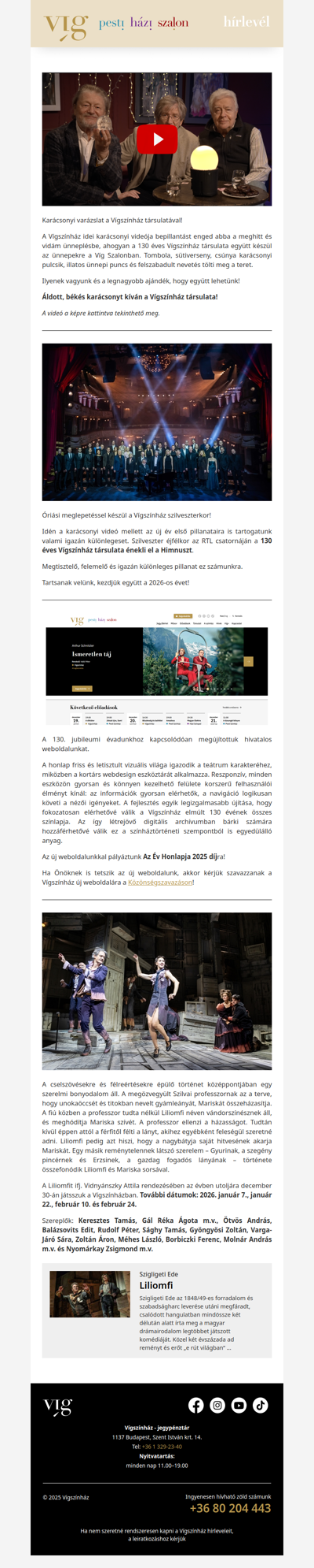 Kellemes karácsonyi ünnepeket kíván a Vígszínház társulata!