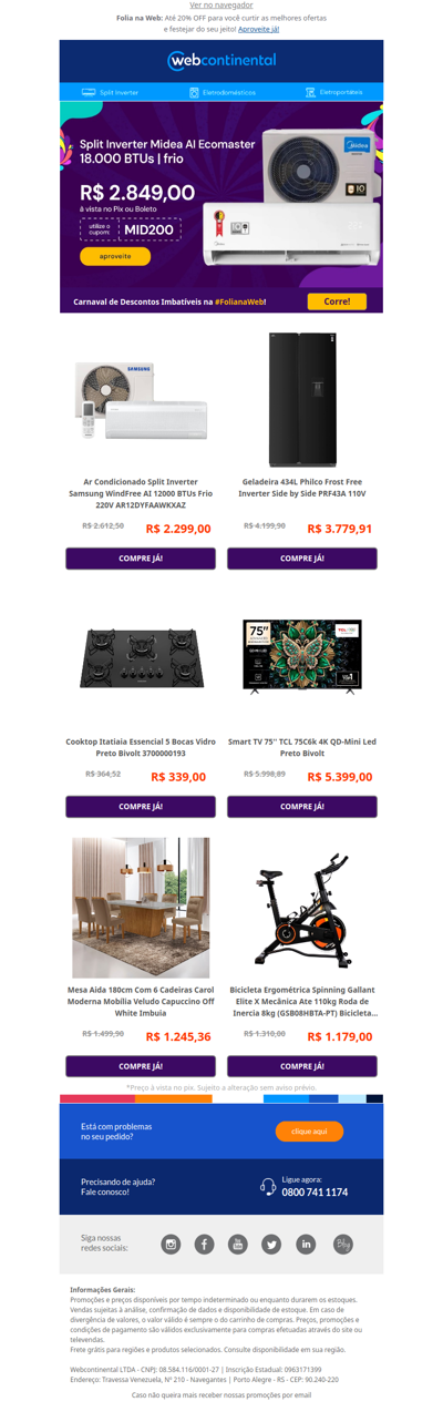 🎉 O bloquinho da #FoliaNaWeb está passando com Super Descontos!