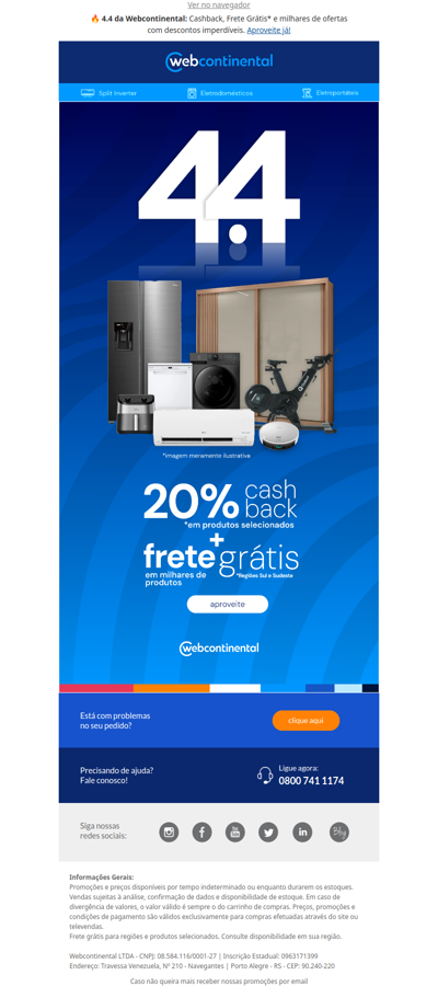 📣 4.4 da Webcontinental chegou: CASHBACK, FRETE GRÁTIS* e muito mais!